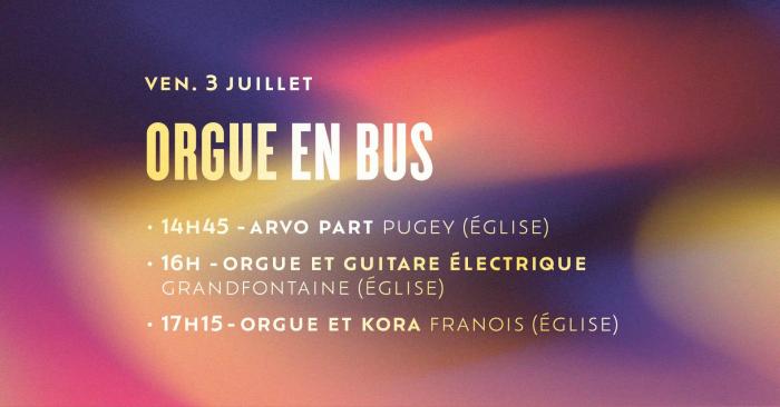 Ven 3 ORGUE EN BUS